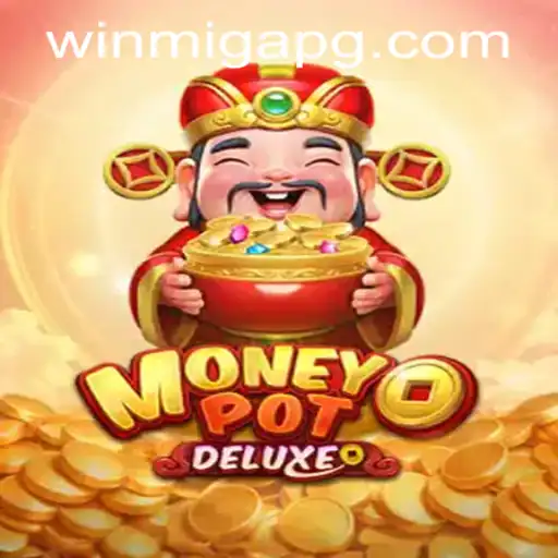 Exploring the Thrills of MoneyPotDELUXE and migapg PH Login
