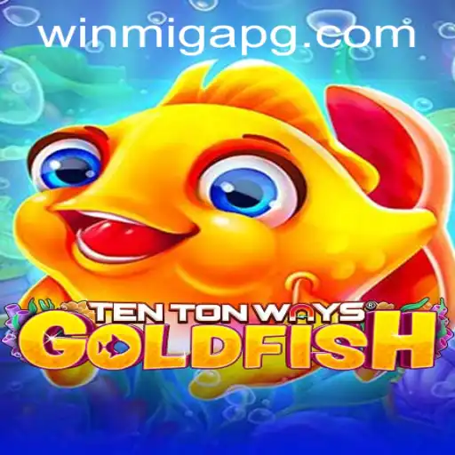 Exploring the Depths of TenTonWaysGoldfish: A New Gaming Adventure