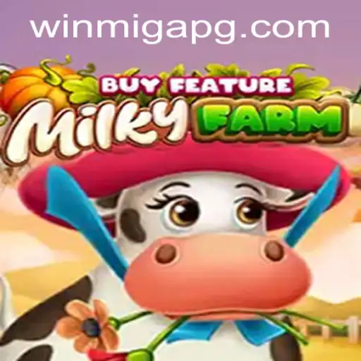 Exploring MilkyFarmBuyFeature and the Excitement of Migapg PH Login