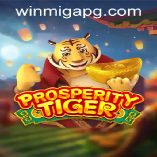 Unveiling ProsperityTiger: A Journey into Strategic Gameplay