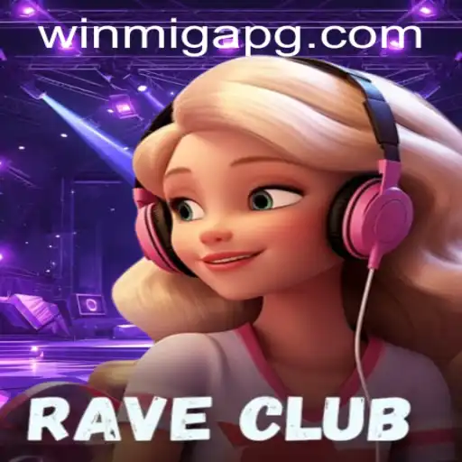 Discover the Thrilling World of RaveClub and migapg PH Login